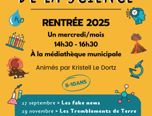 Les ateliers mensuels de la science