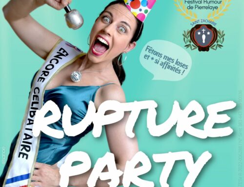 Spectacle « Rupture Party »
